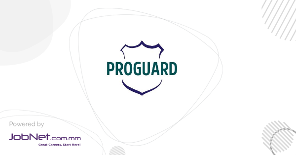 Proguard Company Limited Jobs in Myanmar | JobNet.com.mm