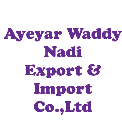 Ayeyar Waddy Nadi Export and Import Co.,Ltd
